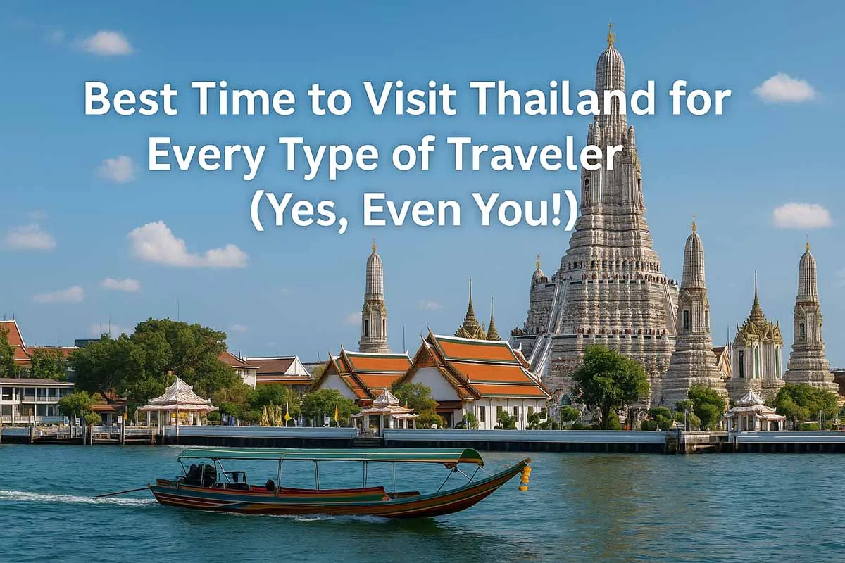 The Best time to visit Thailand